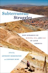 Subterranean Struggles - Bebbington - Mining - Latin America